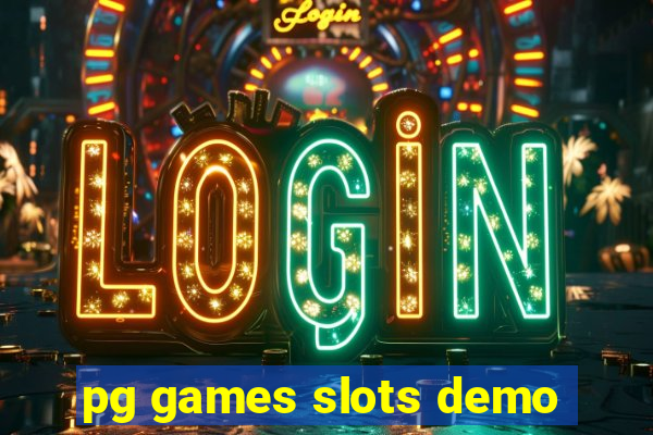 pg games slots demo